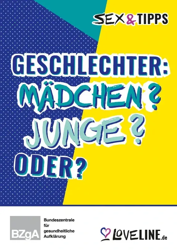 Titelblatt der Brosch&uuml;re Sex & Tipps Geschlechter: M&auml;dchen? Junge? Oder?