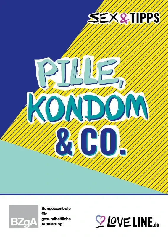Titelblatt der Brosch&uuml;re Sex & Tipps Pille, Kondom & Co.