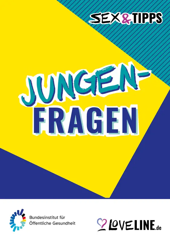 Titelbild der Brosch&uuml;re Sex & Tipps Jungenfragen