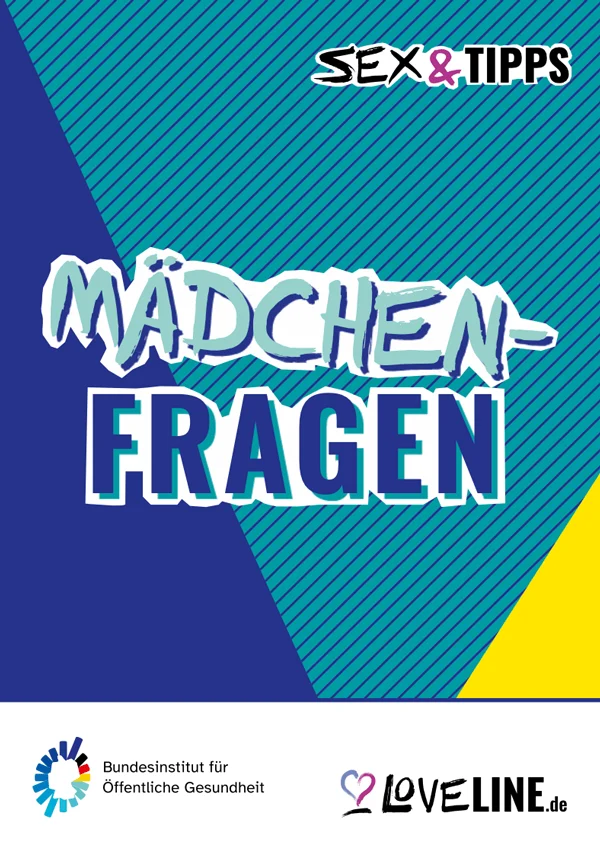Titelbild der Brosch&uuml;re Sex & Tipps M&auml;dchenfragen